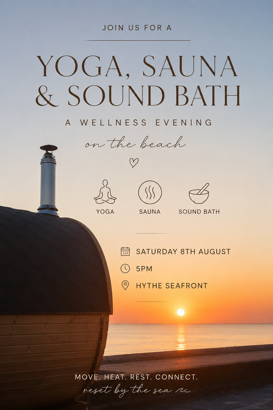 Sunset Reset Hythe Seafront 🌅
Yoga • Sauna • Sound Bath